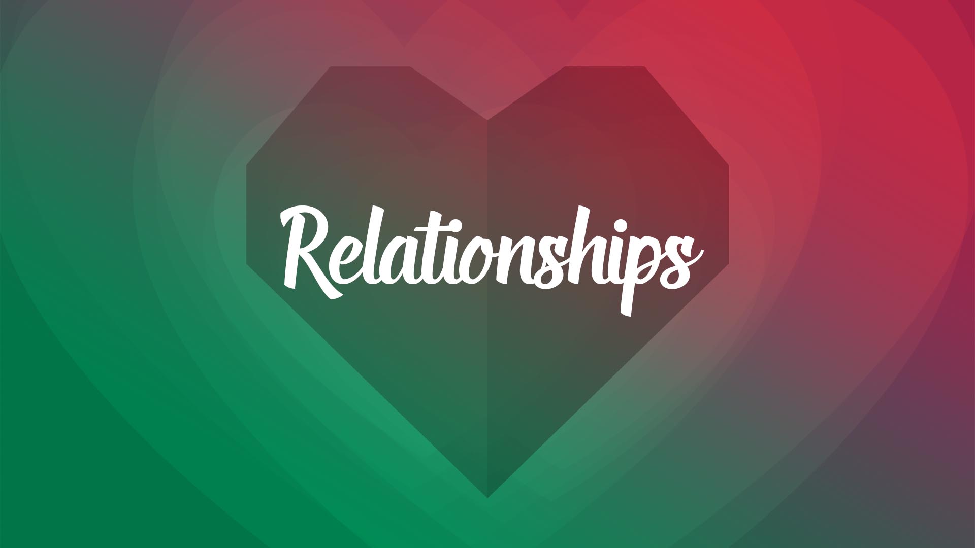 "Relationships" Message Series