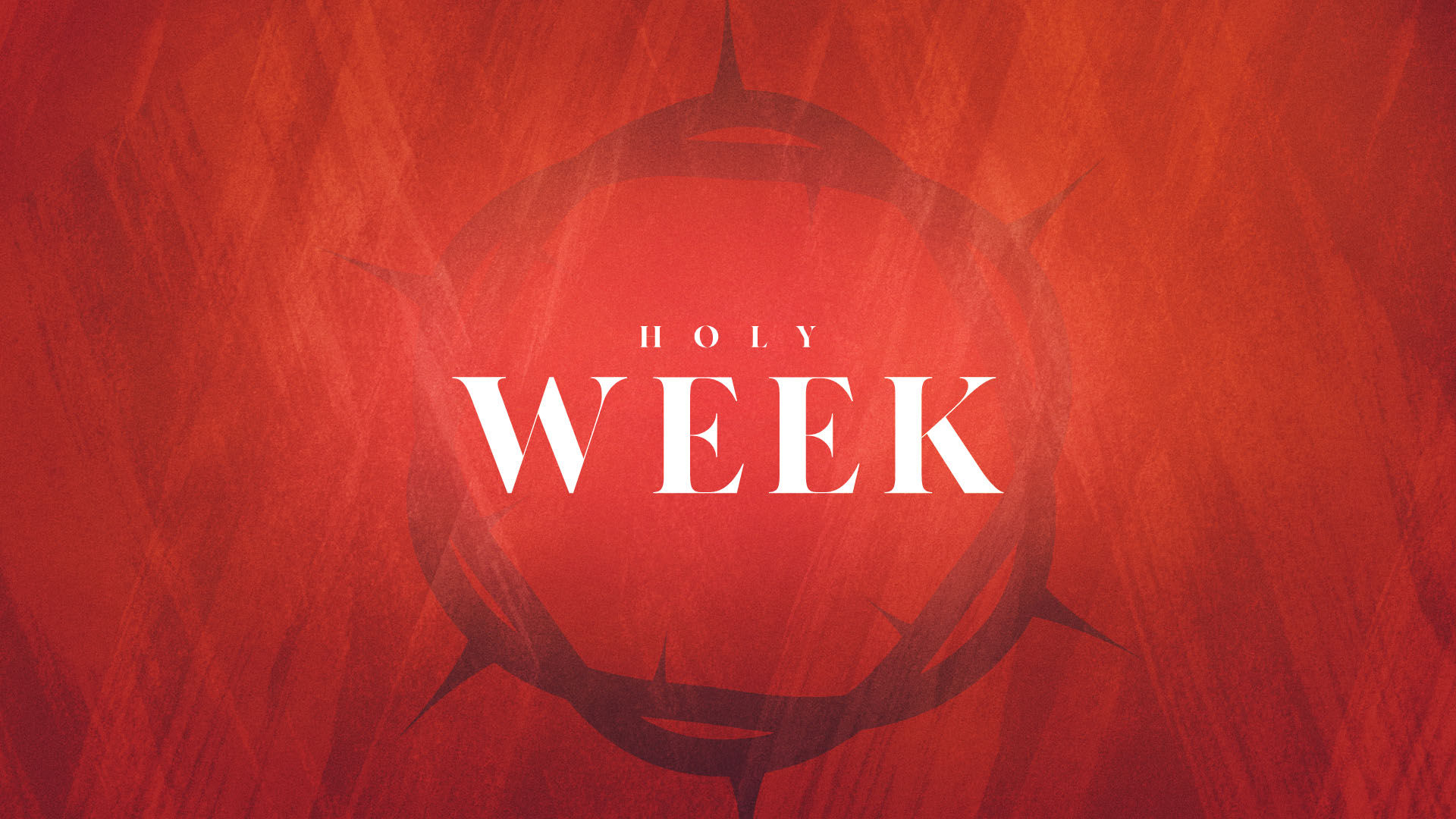 "Holy Week" Message Series