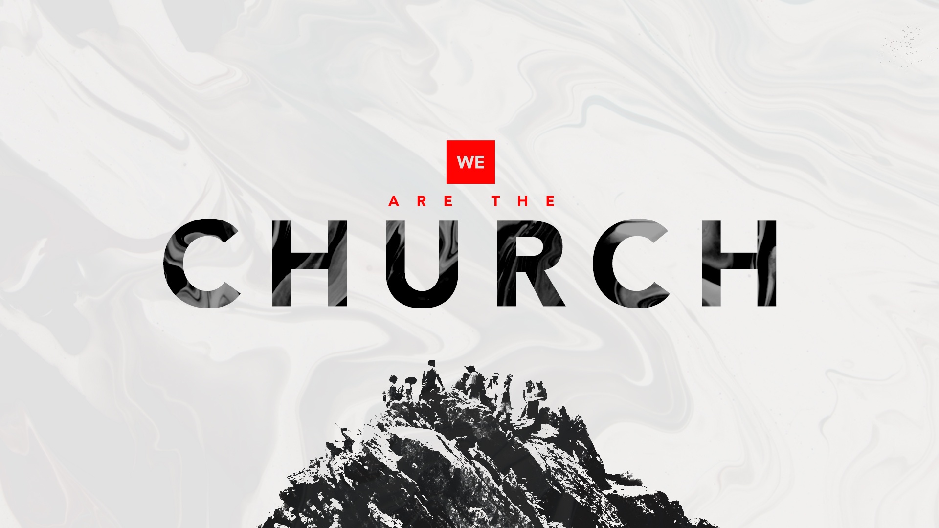 "We Are The Church" Message Series