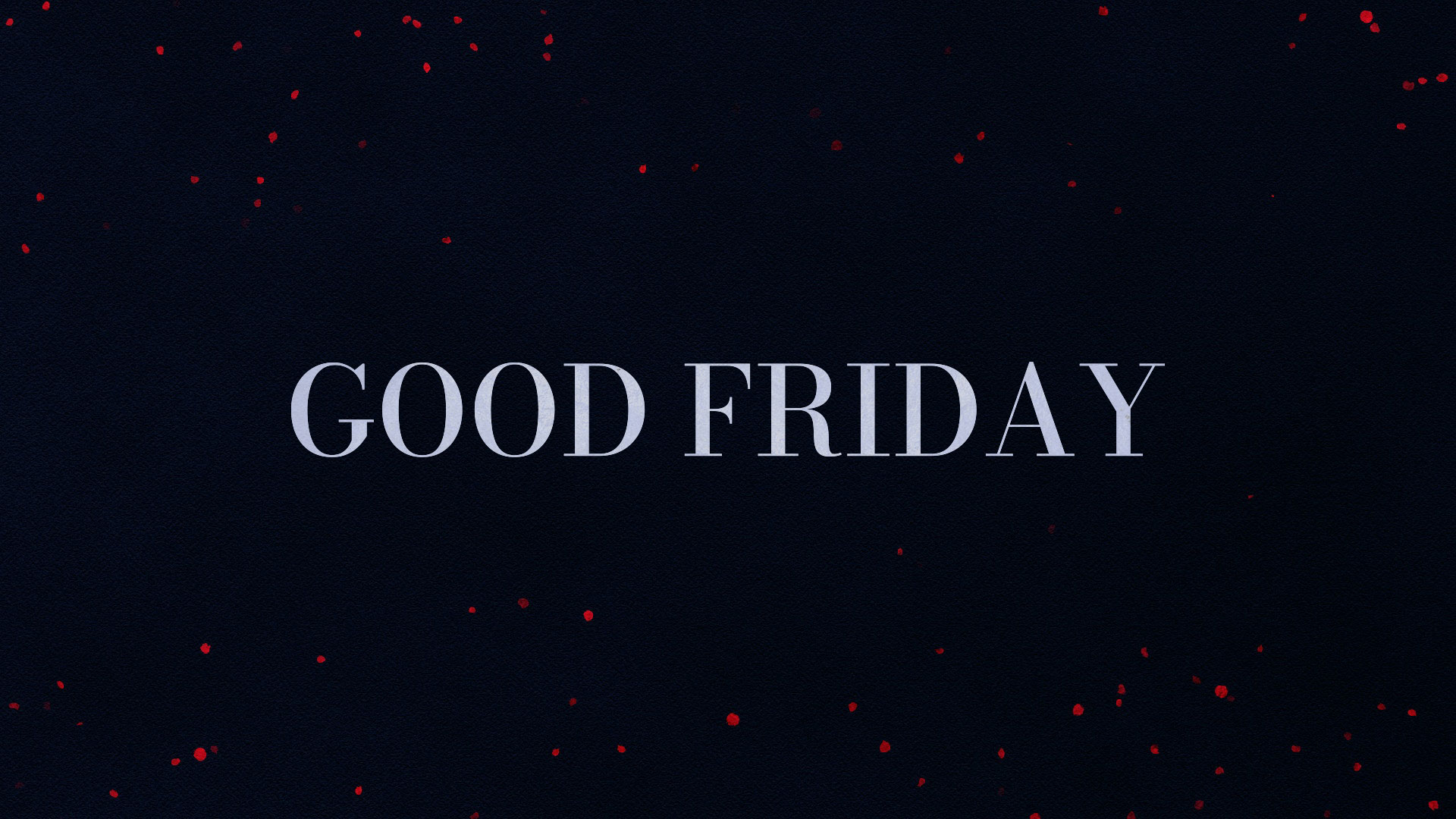 "Good Friday 2021" Message