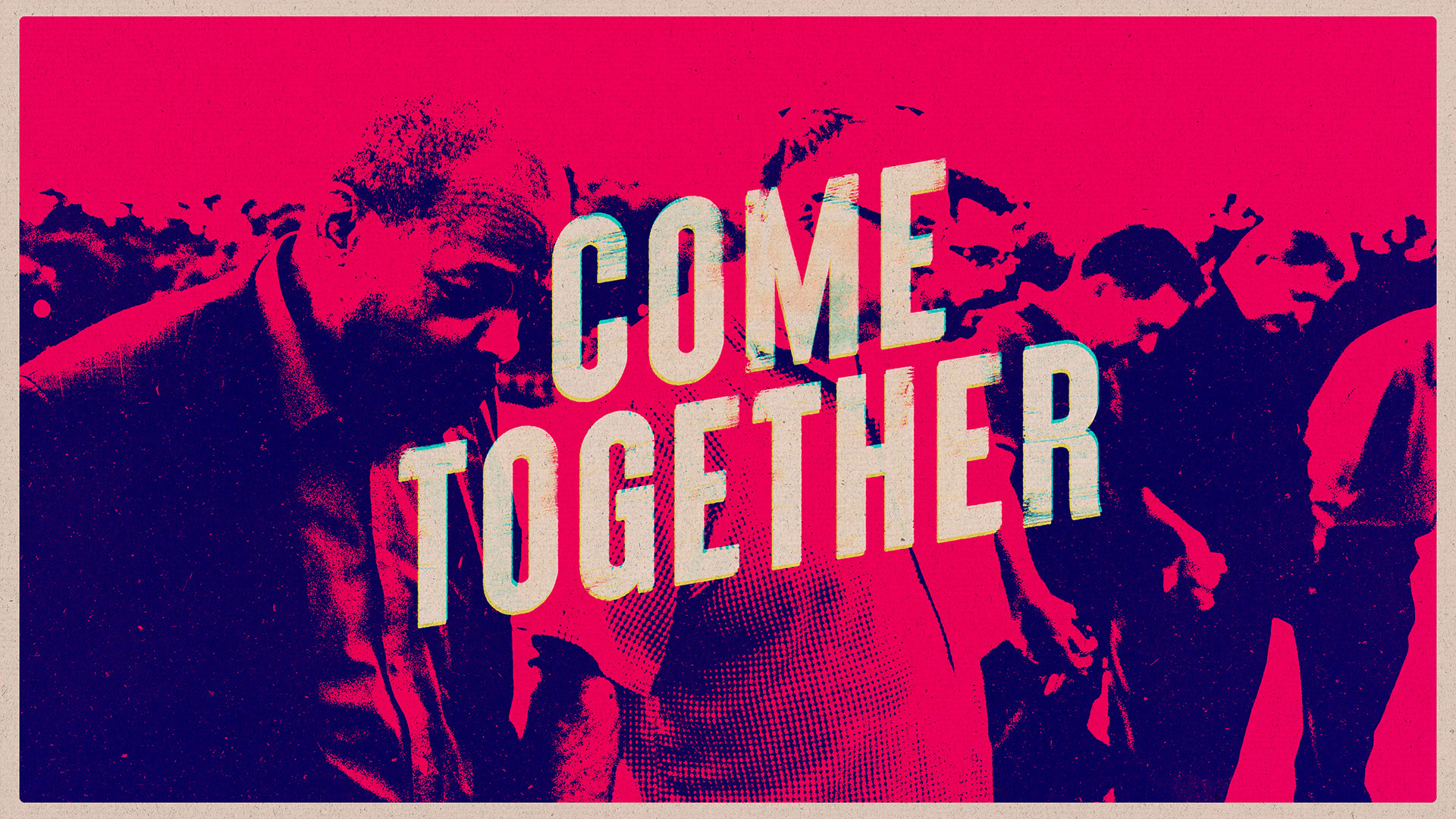 "Come Together" Message Series