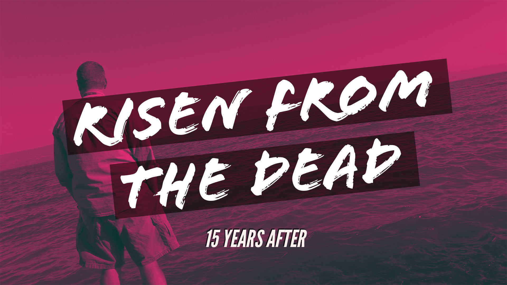 "Risen From The Dead: 15 Years After | Testimony of Pastor Tony Polzella" Message