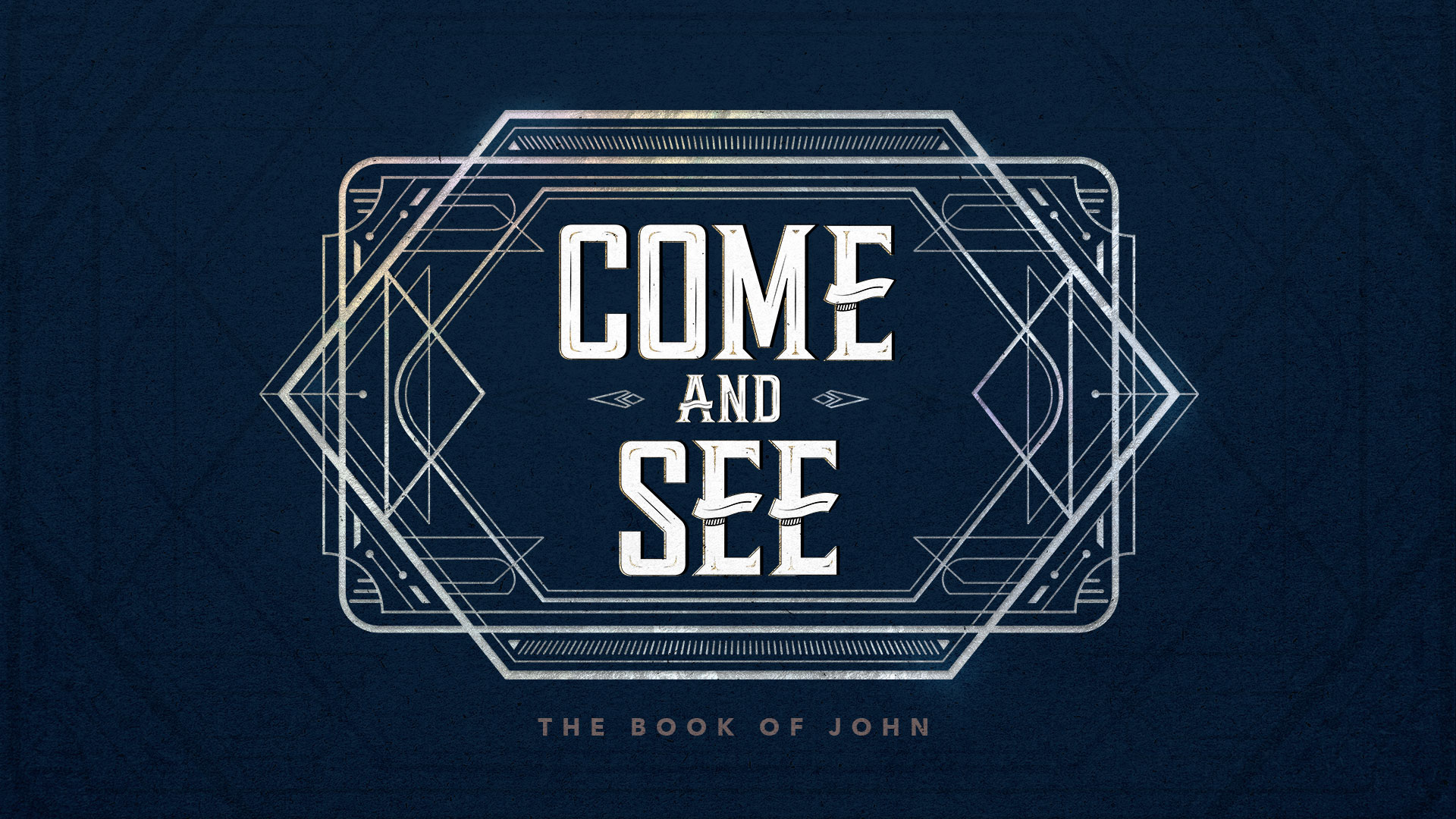 "Come And See: The Book Of John" Message Series
