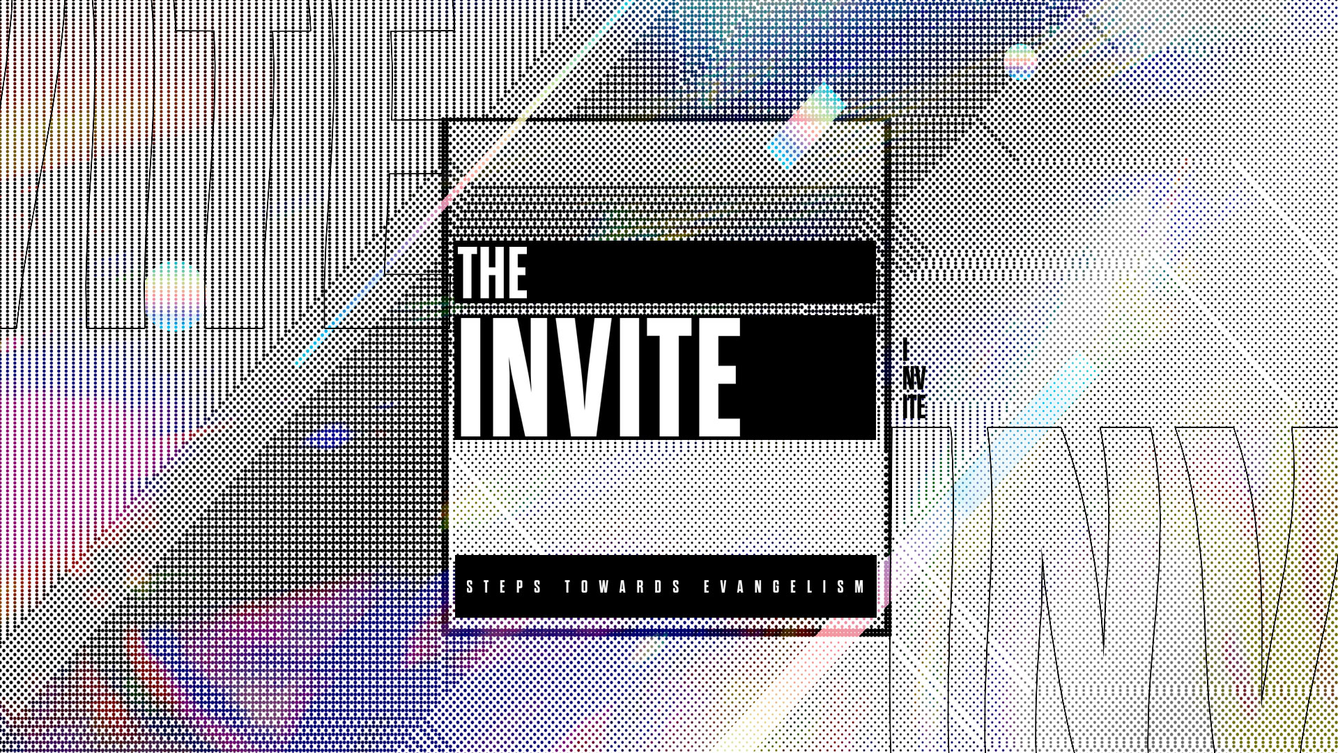 "The Invite: Steps Towards Evangelism" Message Series